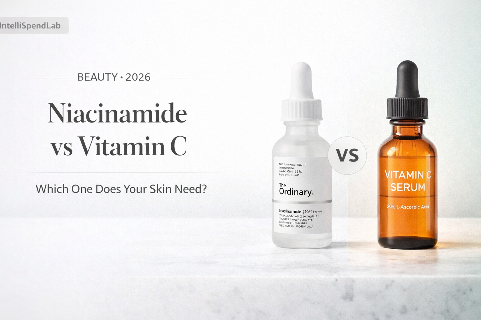 Niacinamide vs Vitamin C serums