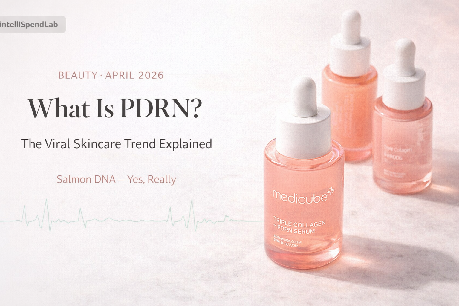 "Salmon Sperm" Skincare Is All Over Your TikTok Feed — Here's the Honest Truth About PDRN