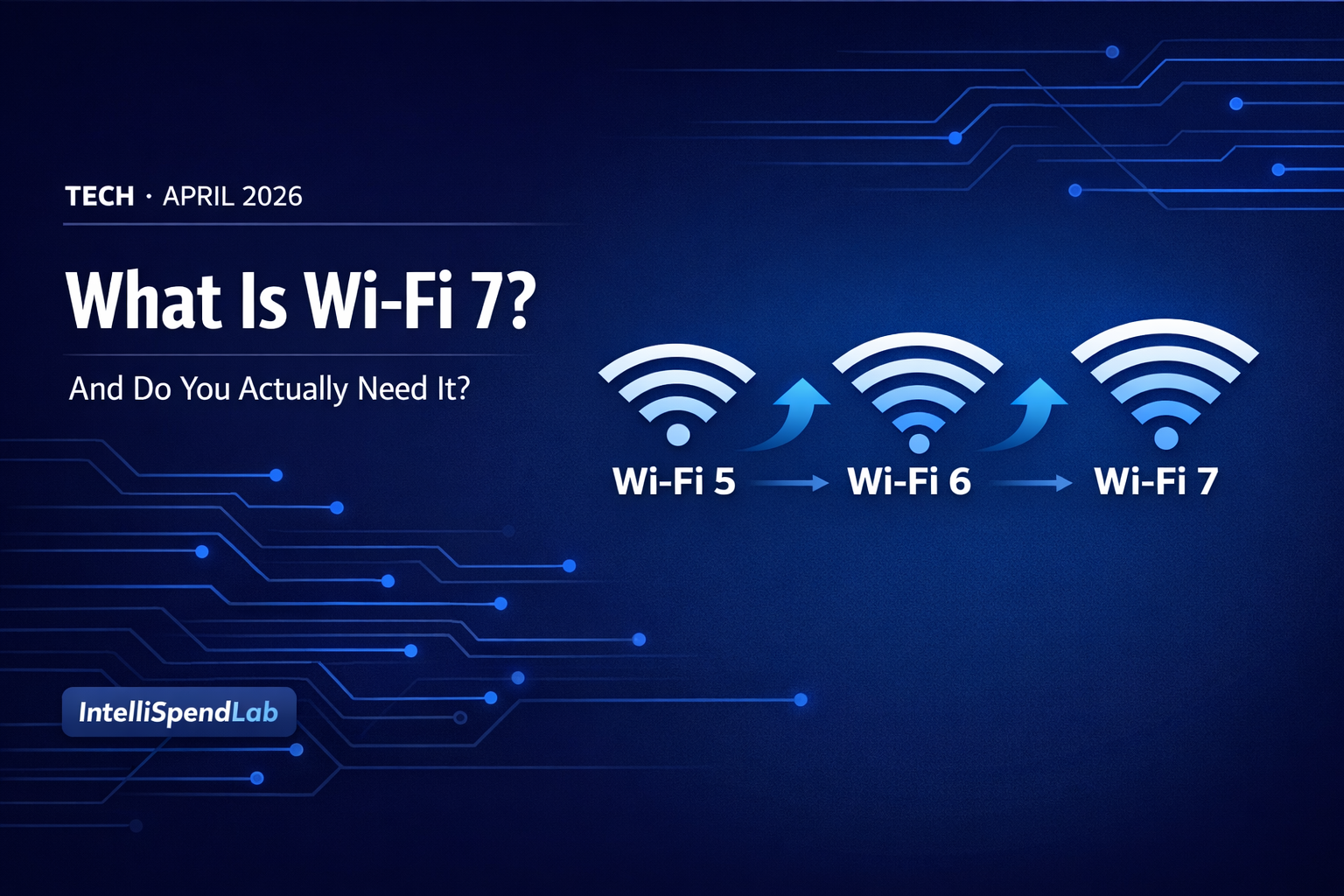 What is Wi-Fi 7